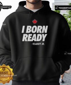 Premium I Born Ready Vladimir Guerrero Jr Toronto Blue Jays T-Shirt - Image 2