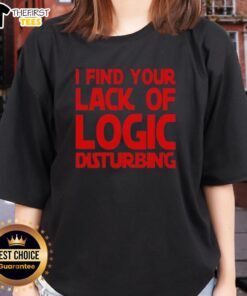 Premium I Find Your Lack of Logic Disturbing Ladies Tee in stylish design, perfect for casual wear and expressing personality.