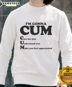 Premium I'm Gonna Cum 2025 Sweatshirt featuring bold graphic design and soft fabric, perfect for casual wear.