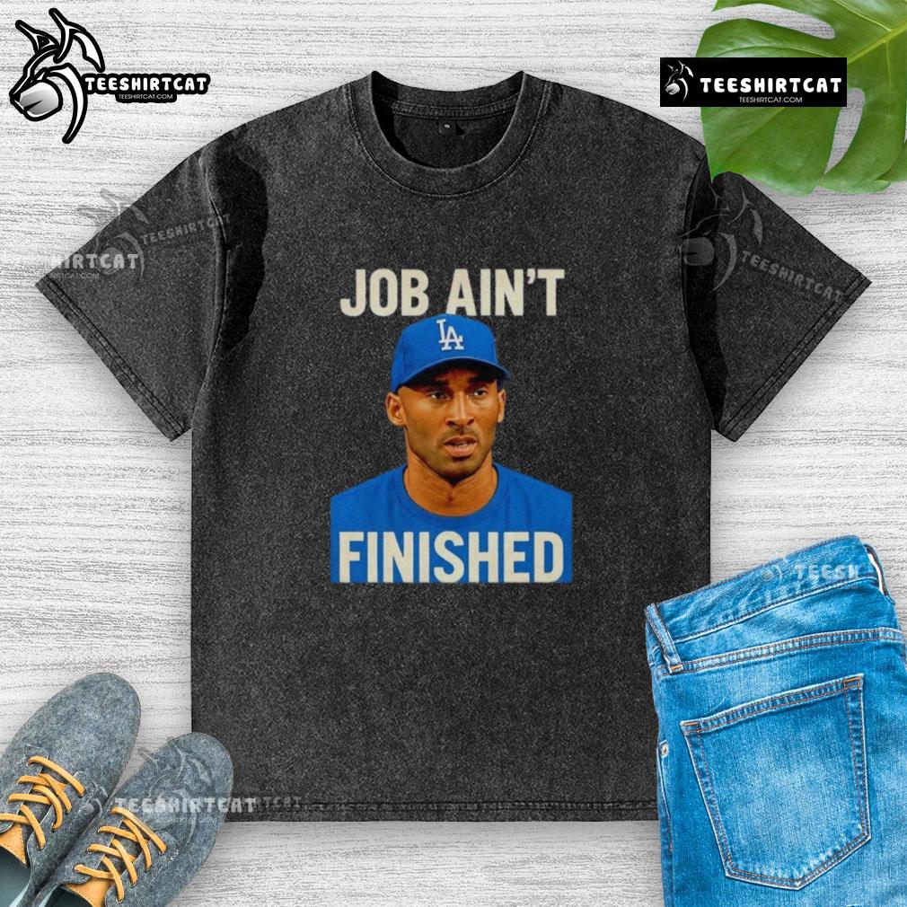 premium-kobe-bryant-job-aint-finished-washed-t-shirt Premium Kobe Bryant Job Ain't Finished T-Shirt - Image 6