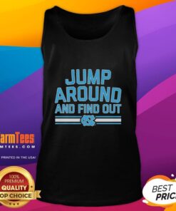 Premium North Carolina Tar Heels basketball tank top featuring 'Jump Around And Find Out' design for fans.