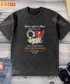 Premium Once Upon A Time There Was A Girl Who Really Loved Horses And Tampa Bay Buccaneers It Was Me The End T-Shirt - Image 2