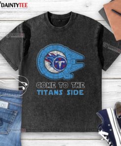 Premium Star Wars Come to the Tennessee Titans side washed t-shirt featuring vibrant graphics and a comfortable fit.