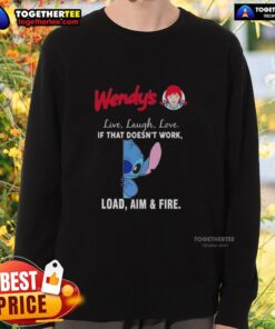 Alt Text: Premium Stitch X Wendy's Live Laugh Love sweatshirt featuring Load, Aim, and Fire design in stylish font.