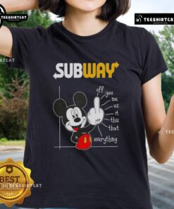 Alt Text: Premium Subway X Mickey 'Fluff Off' Ladies Tee featuring trendy design and playful message, perfect for casual wear.