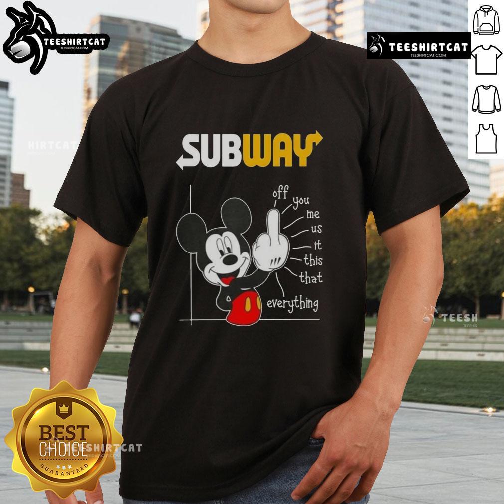 premium-subway-x-mickey-fluff-off-you-me-us-it-this-that-everything-t-shirt Alt Text: Premium Subway X Mickey Fluff Off T-Shirt featuring You Me Us It This That Everything design in vibrant colors.