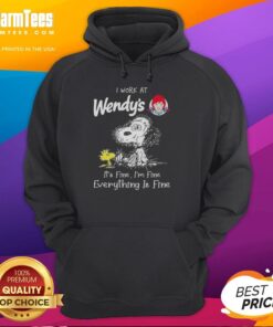 Alt Text: Premium Snoopy and Woodstock hoodie from Wendy's, featuring I work at Wendy's, it's fine, I'm fine, everything is fine.
