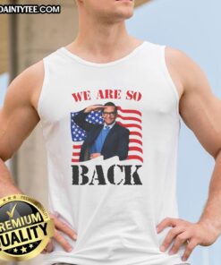 Premium 'We Are So Back' tank top in stylish design, perfect for casual wear and showcasing your vibrant personality.