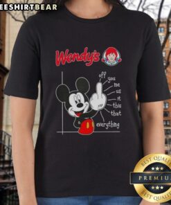 Premium Wendy's x Mickey Fluff Off You Me Us It This That Everything ladies tee featuring vibrant design and comfortable fit.