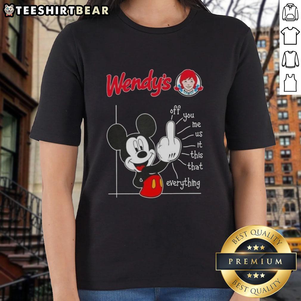 premium-wendys-x-mickey-fluff-off-you-me-us-it-this-that-everything-ladies-tee Premium Wendy's x Mickey Fluff Off You Me Us It This That Everything ladies tee featuring vibrant design and comfortable fit.