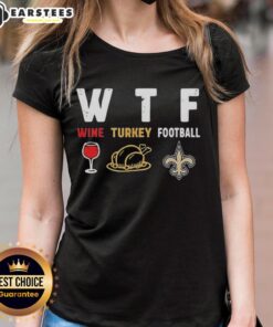 Premium wine-themed Thanksgiving tee featuring New Orleans Saints football design for ladies.