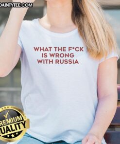 Premium 'Wtf Is Wrong With Russia' ladies tee featuring bold text design, perfect for casual wear and statement fashion.