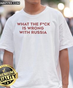 Premium 'Wtf Is Wrong With Russia' T-Shirt featuring bold text design, perfect for expressing your thoughts on current events.