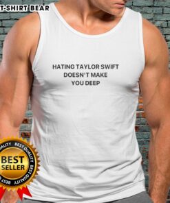 Stylish 'Pretty Hating Taylor Doesnt Make You Deep' tank top design in black, perfect for casual summer outfits.