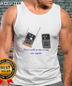 Funny tank top featuring 'Don't Talk to Me or My Son Again' iPod meme design, perfect for meme lovers and casual wear.