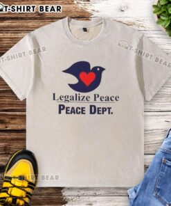Pretty Legalize Peace Dove T-Shirt featuring a serene dove design promoting love and harmony.