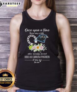 Pretty tank top featuring 'Once Upon A Time There Was A Girl Who Loved Horses And Carolina Panthers' design.