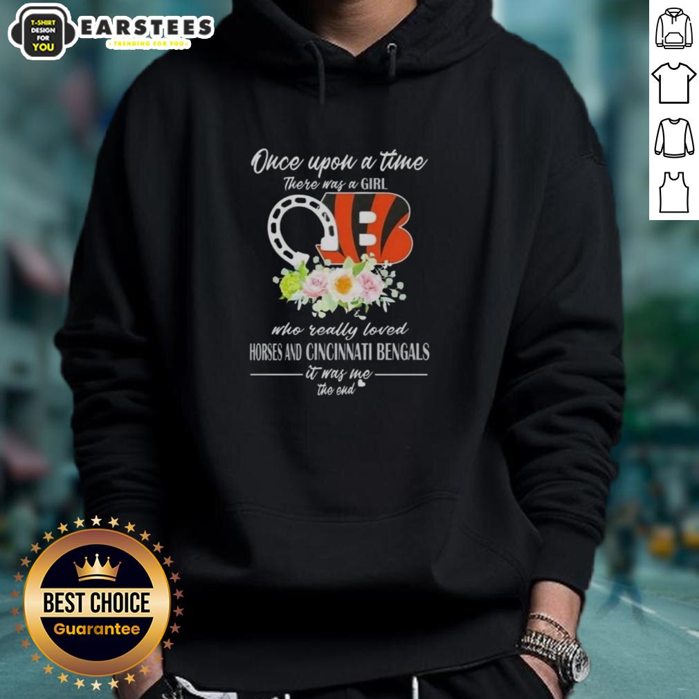 pretty-once-upon-a-time-there-was-a-girl-who-really-loved-horses-and-cincinnati-bengals-it-was-me-the-end-hoodie Alt Text: Cozy hoodie featuring 'Once Upon A Time' design with horses and Cincinnati Bengals theme, perfect for fans.