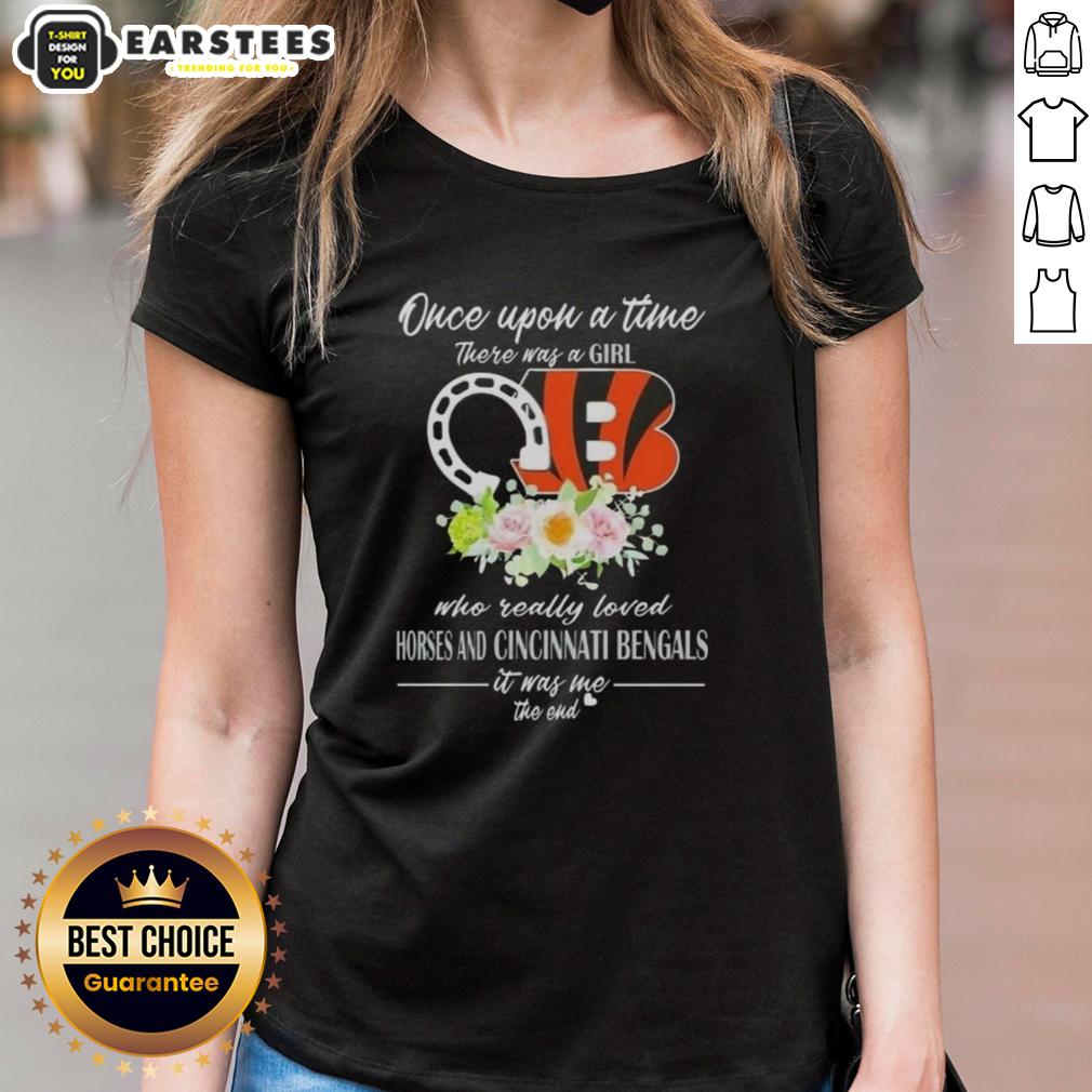 pretty-once-upon-a-time-there-was-a-girl-who-really-loved-horses-and-cincinnati-bengals-it-was-me-the-end-ladies-tee Alt Text: Pretty Once Upon A Time ladies tee featuring a girl who loves horses and Cincinnati Bengals, perfect for fans.