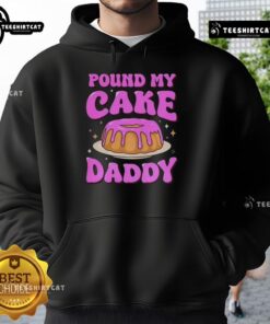 Alt Text: Pretty Pound My Cake Daddy Pink Meme Hoodie featuring vibrant pink color and playful meme design for trendy fashion.