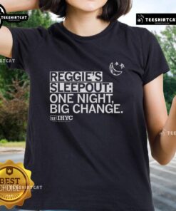 Pretty Reggies Sleepout ladies tee featuring 'One Night, Big Change' slogan by IHYC & YSS organization.
