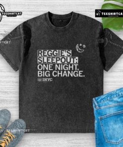 Pretty Reggies Sleepout: One Night Big Change slogan on IHYC A YSS organization's washed T-shirt design.