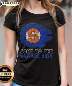 Pretty Star Wars Come to the Syracuse Orange Side Ladies Tee featuring a stylish design for fans of both franchises.