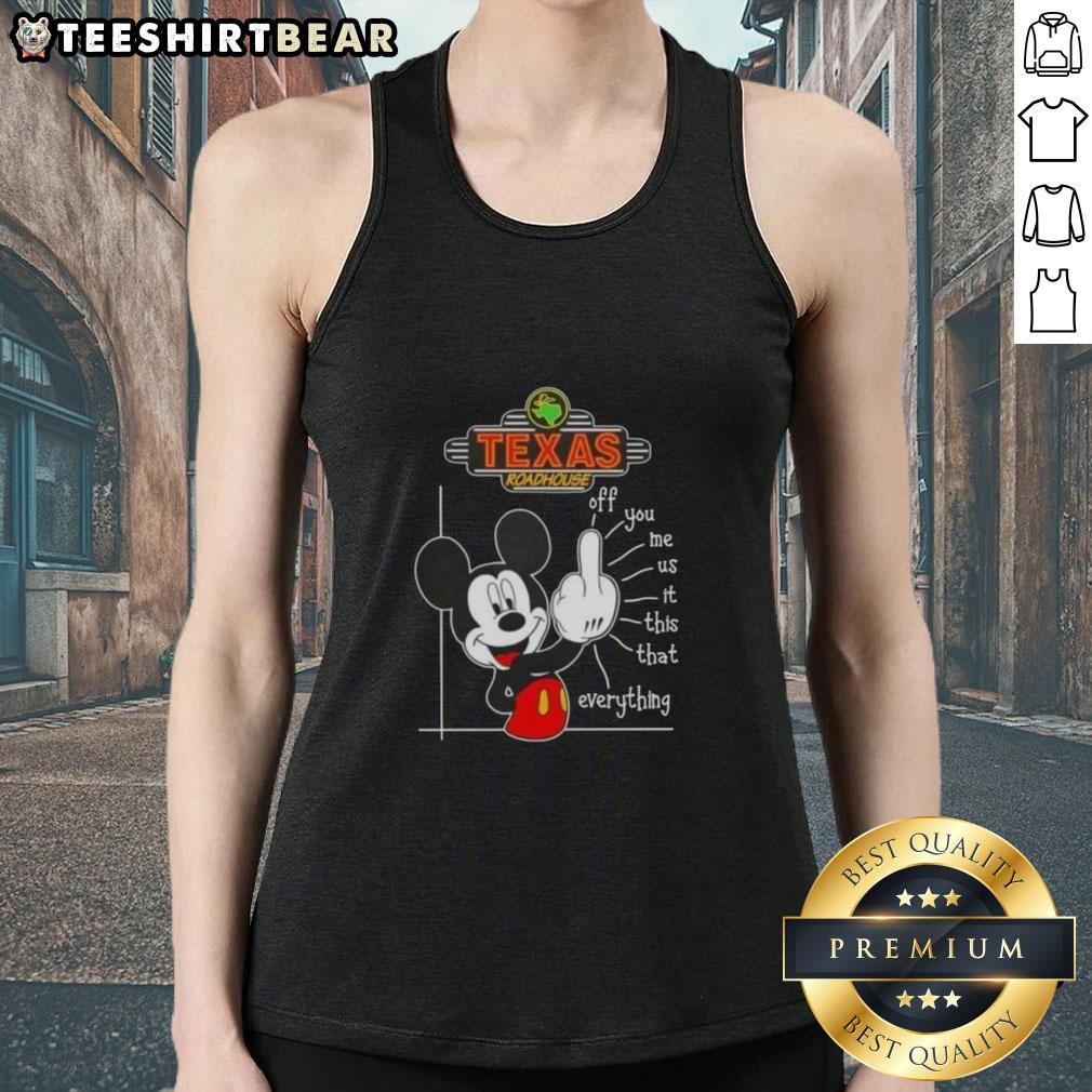 pretty-texas-roadhouse-x-mickey-fluff-off-you-me-us-this-that-everything-tank-top Pretty Texas Roadhouse X Mickey Fluff Off You Me Us This That Everything Tank Top showcased on a vibrant background.