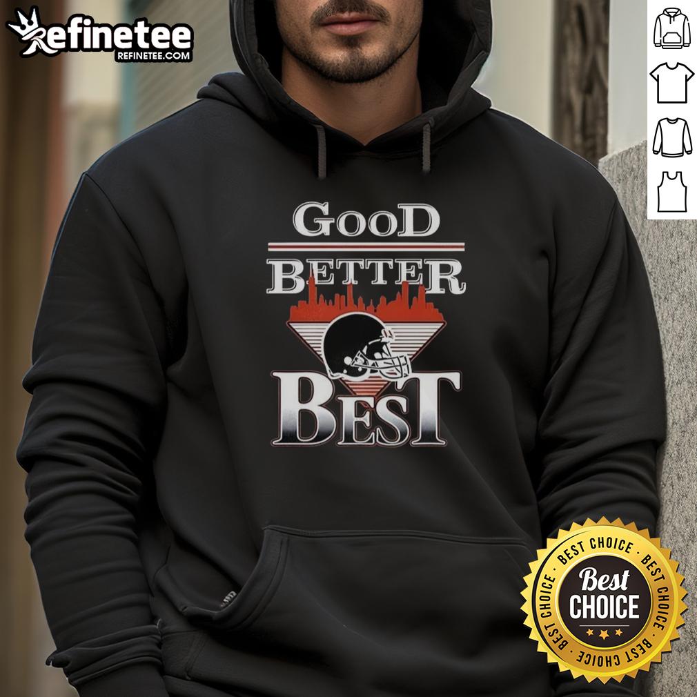 top-chicago-bears-football-good-better-best-helmet-city-skyline-hoodie Alt Text: Chicago Bears football hoodie featuring a city skyline and Good Better Best design, perfect for fans.