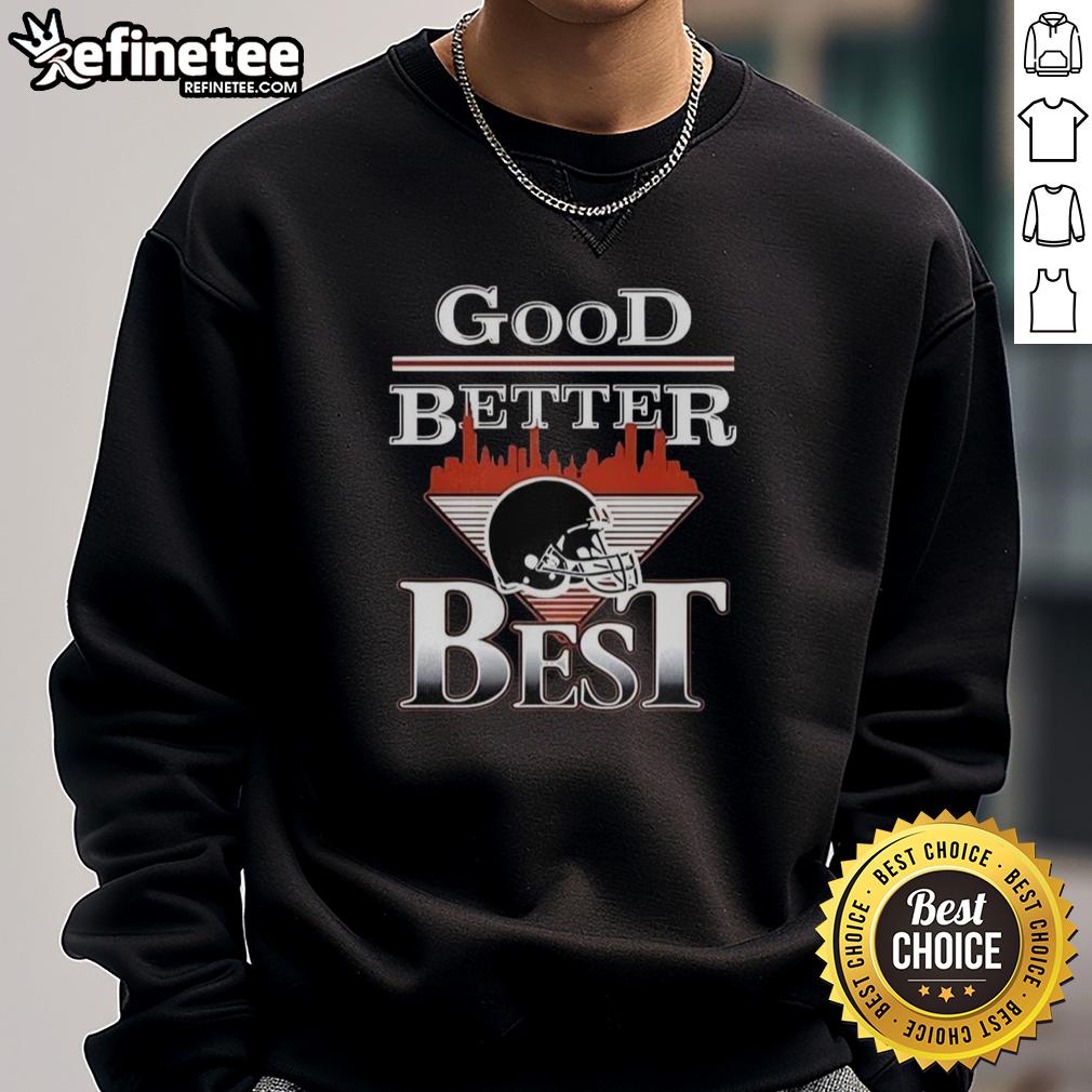 top-chicago-bears-football-good-better-best-helmet-city-skyline-sweatshirt Chicago Bears sweatshirt featuring a helmet and city skyline design, perfect for fans supporting their team.