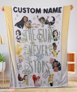 Top Disney Princess The Fun Never Stops Blanket Fleece Customized Blanket