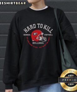 Alt Text: Top Georgia Bulldogs Football sweatshirt featuring 'Hard to Kill' slogan, ideal for passionate fans and game day wear.