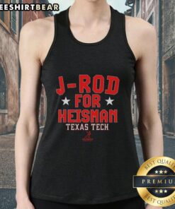 Jacob Rodriguez Tank Top featuring Top J-Rod for Heisman design, perfect for Texas Tech Red Raiders football fans.
