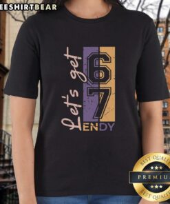 Top Let's Get 6-7 Endy Ladies Tee in vibrant colors, perfect for casual wear and stylish comfort.