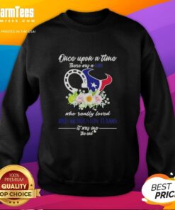 Alt Text: Cozy 'Once Upon A Time' sweatshirt featuring a girl, horses, and Houston Texans theme, perfect for fans and horse lovers.