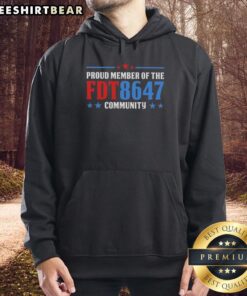 Top Proud Member of the FDT 8647 Community Hoodie featuring a bold design and vibrant colors for community pride.