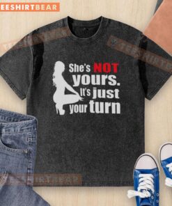 Top 'She's Not Yours, It's Just Your Turn' silhouette washed t-shirt, stylish casual wear for trendy outfits.