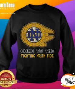 Top Star Wars Come to the Notre Dame Fighting Irish Side Sweatshirt featuring iconic characters and team colors.
