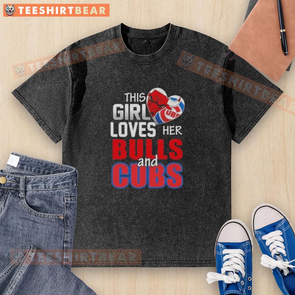 top-this-girl-loves-her-chicago-sports-bulls-and-cubs-washed-t-shirt Girl wearing a Chicago Bulls and Cubs washed t-shirt, showing her love for Chicago sports in a casual setting.
