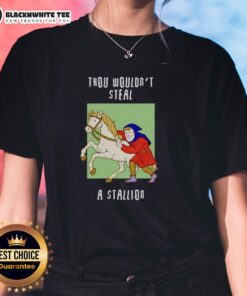 Top Thou Wouldn't Steal a Stallion Ladies Tee featuring bold graphic design on a stylish women's t-shirt in vibrant colors.