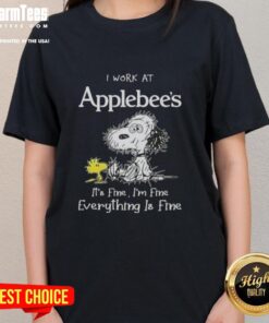 Top Tired Snoopy and Woodstock graphic tee for women saying 'I Work at Applebee's, It's Fine, I'm Fine, Everything is Fine'