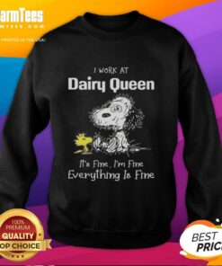 Alt Text: Snoopy and Woodstock on a I Work at Dairy Queen, It's Fine sweatshirt, showcasing a relaxed vibe and humor.