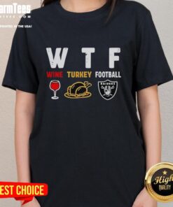 Top Wine Turkey Las Vegas Raiders Football Thanksgiving Ladies Tee featuring festive design for holiday cheer.