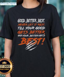 Chicago Bears ladies tee with motivational quote 'Good, Better, Best' in vibrant colors, perfect for fans and stylish wear.