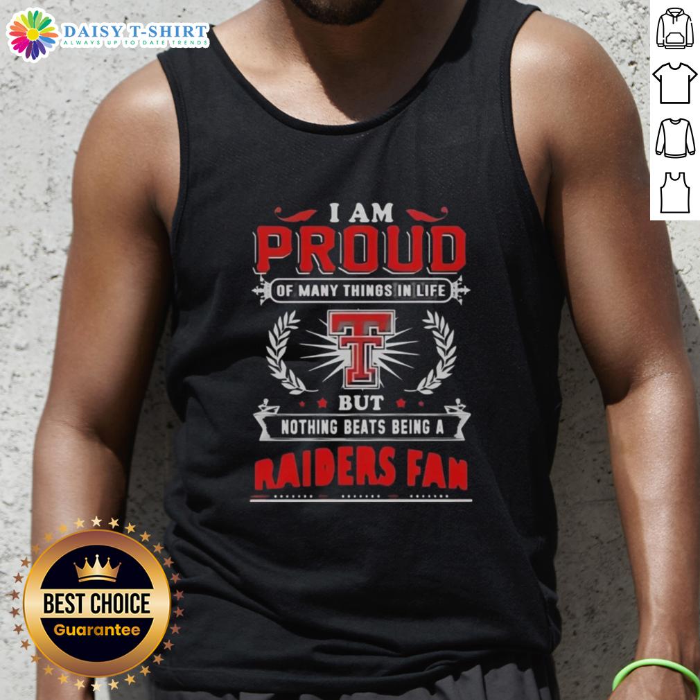 Awesome I Am Proud Of Many Things In Life But Nothing Beats Being A Texas Tech Red Raiders Fan Tank Top Texas Tech Red Raiders fan tank top featuring 'I Am Proud Of Many Things' slogan, perfect for game day.