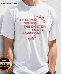 Funny Little Mo Big Mo The Doctor Toney and Iavaroni T-Shirt featuring playful graphic design and vibrant colors.