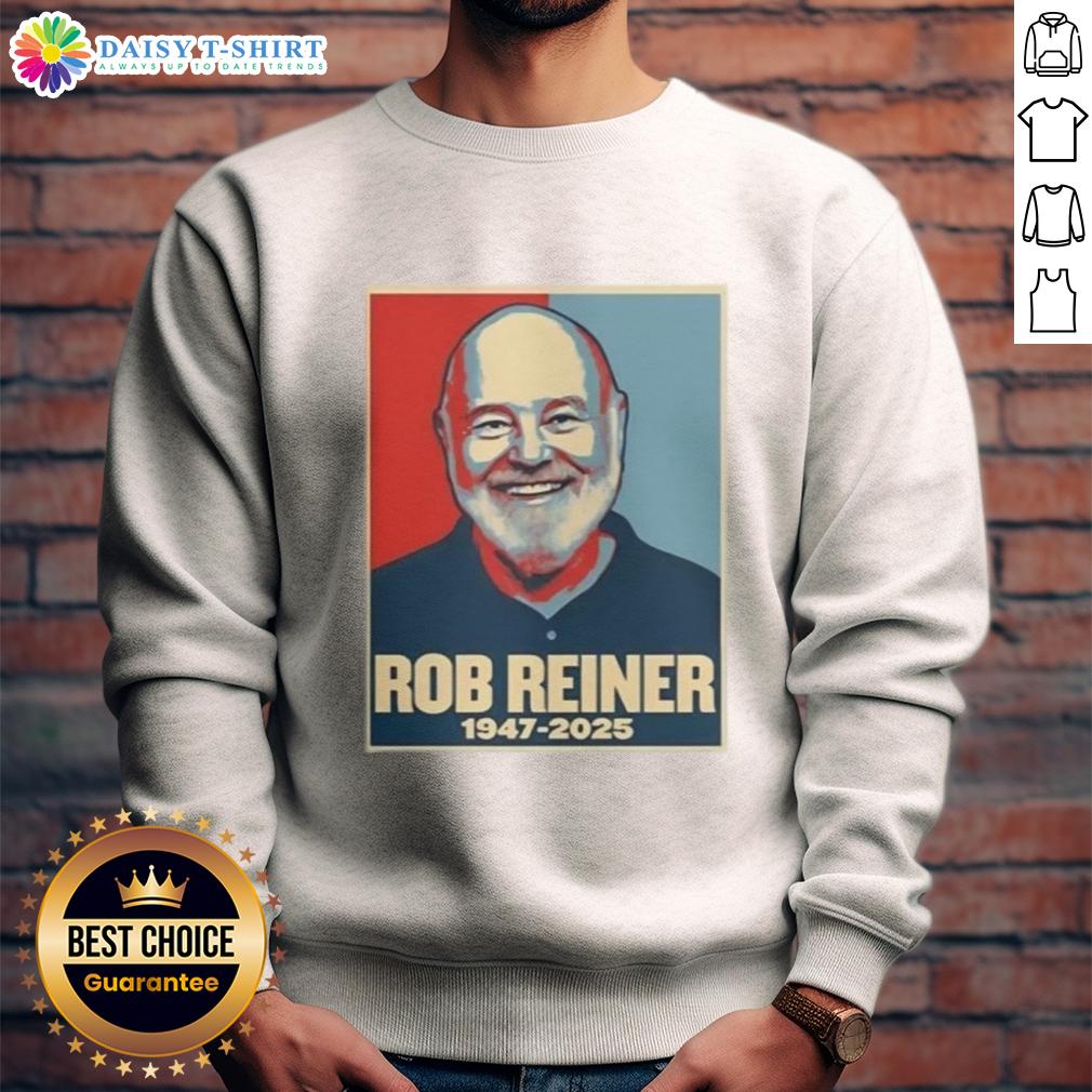 Good Rest In Peace Rob Reiner 1947 2025 Retro Sweatshirt Retro sweatshirt honoring Rob Reiner 1947-2025 with 'Rest in Peace' design, perfect for fans and collectors.