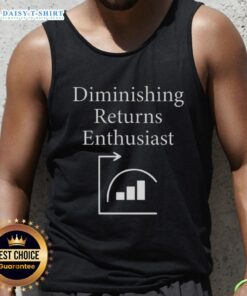 Awesome Diminishing Returns Enthusiast Tank Top featuring a bold graphic design, perfect for casual wear and fan events.
