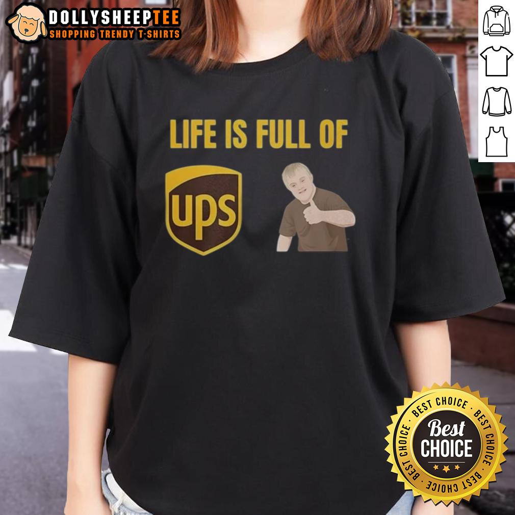 Funny Life Is Full Of Ups And Downs Ladies Tee Funny Life is Full of Ups and Downs Ladies Tee featuring a humorous design on a casual shirt perfect for everyday wear.