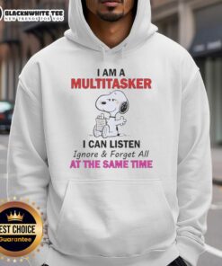 Funny Snoopy hoodie with 'I Am A Multitasker: I Can Listen, Ignore, and Forget All at the Same Time' design.